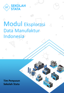 Modul Eksplorasi Data Manufaktur Indonesia (IBS)